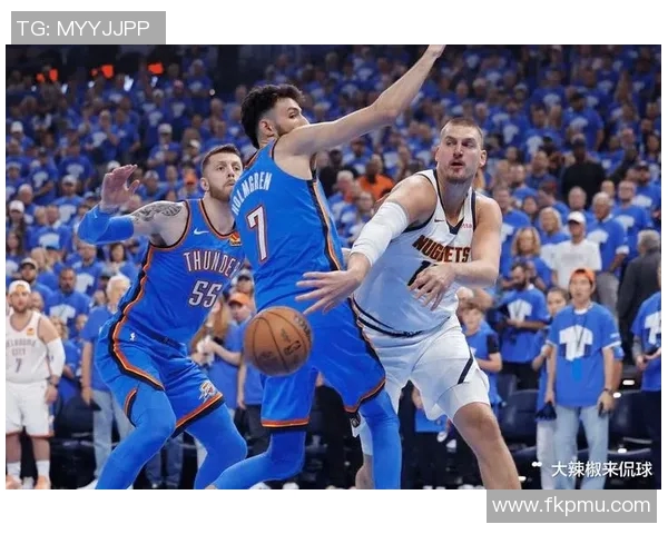 雷霆与掘金激战10日视频回顾精彩瞬间与关键时刻分析